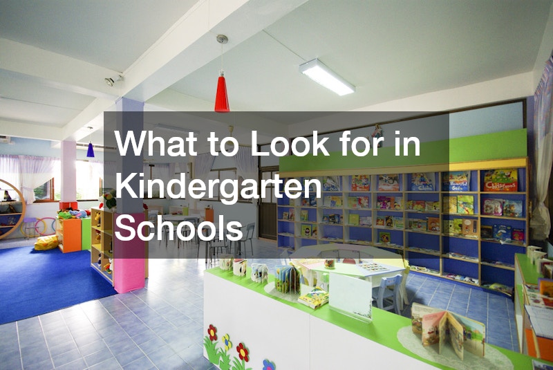 What to Look for in Kindergarten Schools